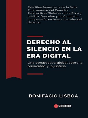 cover image of Derecho al Silencio en la era Digital